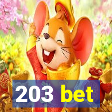 203 bet